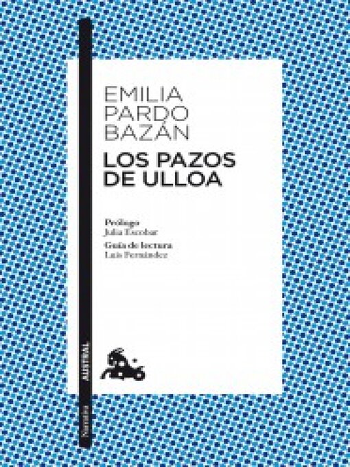 Title details for Los pazos de Ulloa by Emilia Pardo Bazán - Available